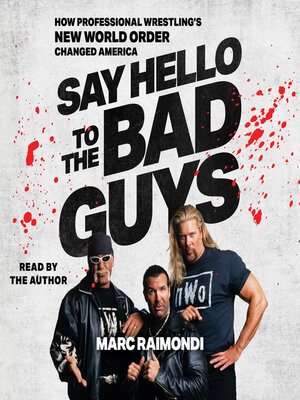 cover image of Say Hello to the Bad Guys